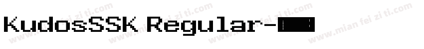 KudosSSK Regular字体转换